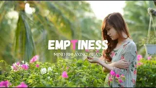 Copyright Free ; Mind Relaxing Medicated Music ( Emptiness)@UltraBeats @UltraBeatsChillMusic