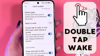 How to Enable Double Tap to Wake on Xiaomi 13