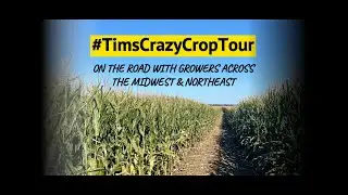 Tim's Crazy Crop Tour