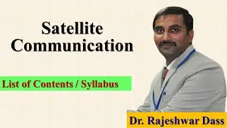 Satellite Communication (List of Contents/Syllabus)