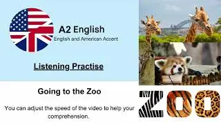 A2 Listening - A Day Out at the Zoo