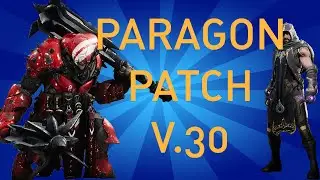 Paragon Patch v30 - NEW SKINS, GIDEON BUFF, CARD CHANGES & MORE!