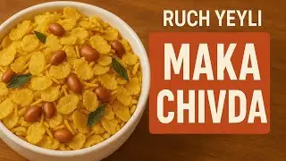 Homemade Makka Chivda Recipe | Konkani Vlog | Easy & Crispy Corn Chivda at Home | Goan Style