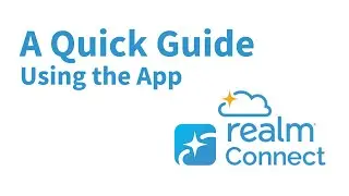 Realm Guide (Using the App)