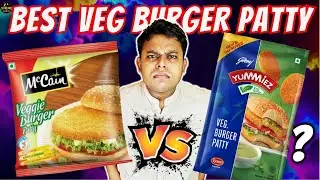 Finding The Best VEG BURGER PATTY in INDIA?😍 | McCain Vs Yummiez | Best Frozen Burger Patty Review