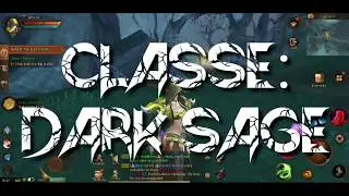 CLASSE DARK SAGE &Eacute; BOA? - World of kings
