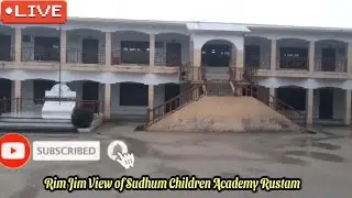 Rim Jim View of Sudhum Children Academy Rustam | Sudhum TV |