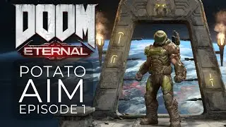 Doom Eternal | Potato Aim Let's Play | Episode 1 | Blind Playthrough