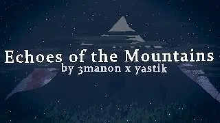 Echoes of the Mountains