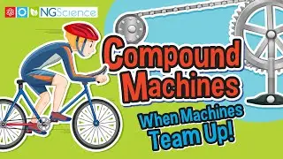 Compound Machines &ndash; When Machines Team Up!