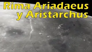Paseo virtual por la Luna  Rima Ariadaeus (Redifusión)