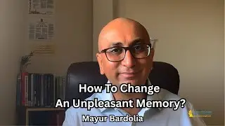 How to change an unpleasant memory?