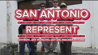 SAN ANTONIO REPRESENT - Shyboy, Jay honcho, Jay em, Macgee, Jdone (OFFICIAL MUSIC VIDEO)