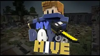 My Day on Hive #16 [HD] Rizeax