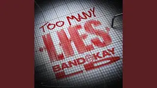 Too Many Lies