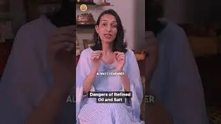 #Dangers of Using Refined Oil and Salt #shorts #healthylifestyle