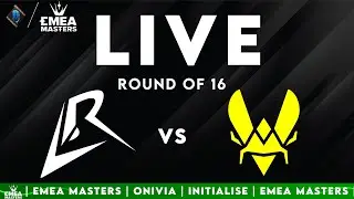 LR vs VITB | GL vs BAR (Ending) EMEA Masters Summer Playoffs Round of 16 Live [ENG] with Initialise