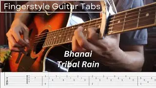 [TABS] Bhanai - Tribal Rain (Fingerstyle Guitar Tabs)