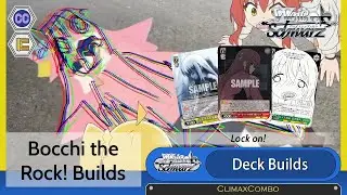 Weiß Schwarz Bocchi the Rock! Builds