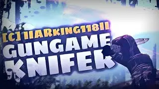 ARking118 | Bullet force | GUNGAME KNIFER | Gameplay video