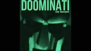 DOOMINATI / The Mixtape