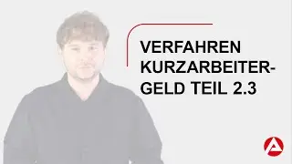 Kurzarbeitergeld Teil 2.3 (Geb&auml;rdensprache): Verfahren - Bezugsdauer, vermeidbarer Arbeitsausfall