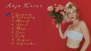 Anja Kotar | January - September #monthsongplaylist