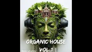 Organic House Vol.1