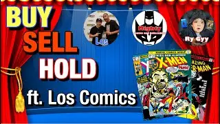 BUY SELL HOLD ft. Los Comics |HOT Comics to BUY