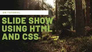 how to create image slider using html and css || image slideshow in website || DN Tutorial