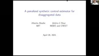 Alberto Abadie: A Penalized Synthetic Control Estimator for Disaggregated Data