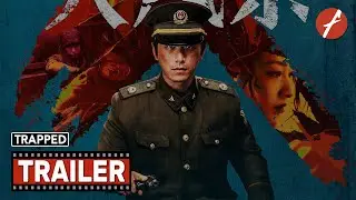 Trapped (2025) 大风杀 - Movie Trailer - Far East Films