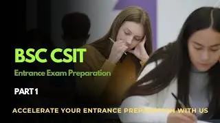 Bsc CSIT Entrance Exam Preparation | 2082 | Science | Bachelor | Entrance Preparation | MCQ |Concept