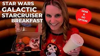 Starcruiser GRAB GO BREAKFAST *Full Review *Food Option Sublight Lounge *Batuu Star Wars Galaxy Edge
