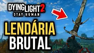 Dying Light 2: Farm Infinito de Armas Lendárias no Início do Jogo | Pegue quantas quiser!!
