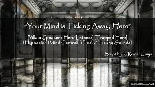 [F4A] A Villain Traps Her Hero - ASMR [Mind Control] [Hypnosis] [Trapped Listener] [Clock Ticking]