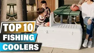 Best Fishing Coolers In 2025 - Top 10 Fishing Cooler Review