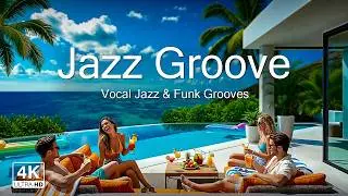 Soulful Tropical Grooves | Funk Jazz Lounge Beats for Relaxation