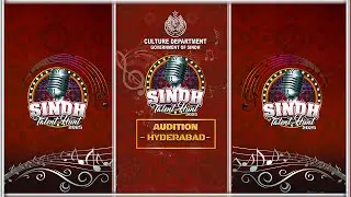 Sindh Talent Hunt | Hyderabad Audition | Day 02 | EP 1| Culture Department Sindh
