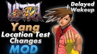 Yang | USF4 Location Test Mod - Downloadable | Delayed Wakeup Included