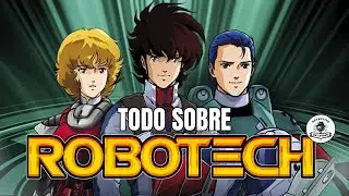 ROBOTECH: the documentary, from Macross, Southern Cross and Mospeada to comics and new series