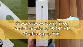 Produktbewertung Yiko Oral-Endoskop,1920P HD Oralkamera, Video-Tierzahninspektion, Intraorale Kamera