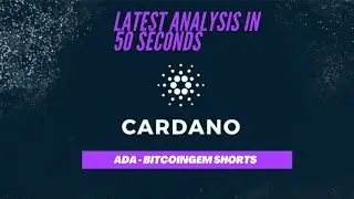 Cardano Latest Analysis in 50 seconds | Bitcoingem Shorts | Crypto | $ADA | Crypto Markets June 2021