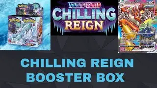 Opening Chilling Reign Booster Box Packs and Chase Cards!