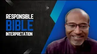 Responsible Bible Interpretation | Dr. Jacob Cherian | Part 2