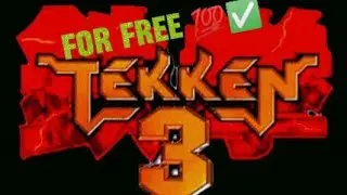 How to play Tekken 3 on computer for free