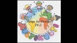 Moege die Strassen