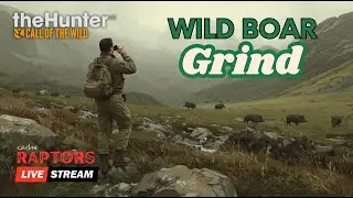 Great One Wild Boar Grinding!  It's Got to Spawn Today! Call of the Wild LIVE
