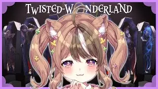 【TWISTED WONDERLAND】first time playinggg!!! 💖