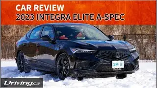 Does the 2023 Acura Integra answer the Civic Si&rsquo;s disappointments? | Car Review | Driving.ca